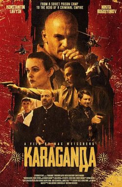 *Karaganda*: Red Mafia