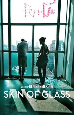 Skin of Glass
