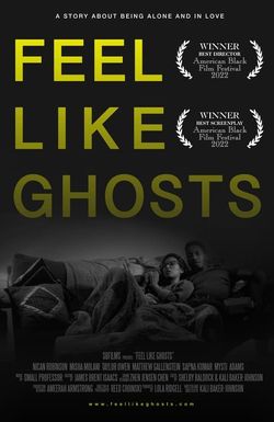 Feel Like Ghosts