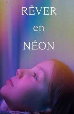 Neon Dreaming