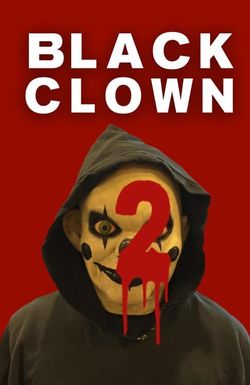 Black Clown 2