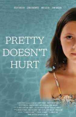 Pretty Doesn't Hurt