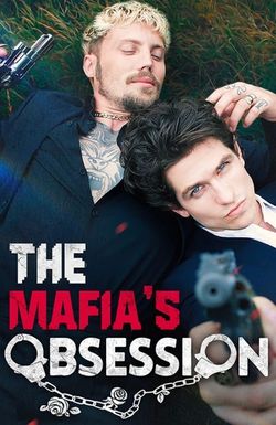 The Mafia's Obsession
