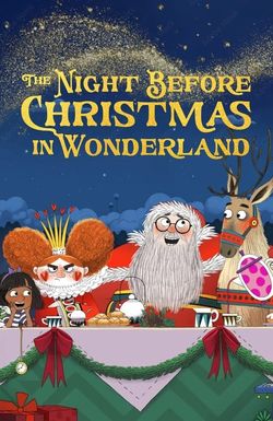 The Night Before Christmas in Wonderland