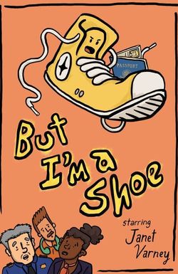 But I'm a Shoe