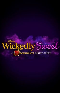 Wickedly Sweet: A Descendants Short Story