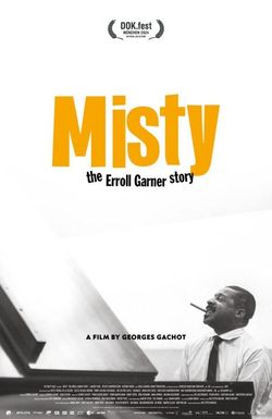 Misty - The Erroll Garner Story