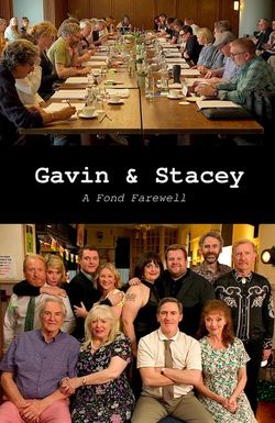 Gavin & Stacey: A Fond Farewell