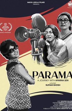 Parama: A Journey with Aparna Sen