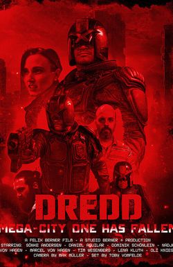 DREDD: Mega-City One Has Fallen