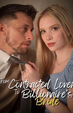 From Contract Lover to the Billionaire's Bride