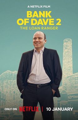 Bank of Dave 2 : The Loan Ranger