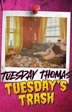 Tuesday's Trash