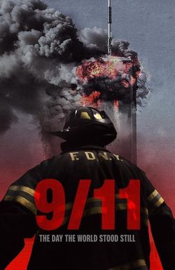 9-11: The Day the World Stood Still