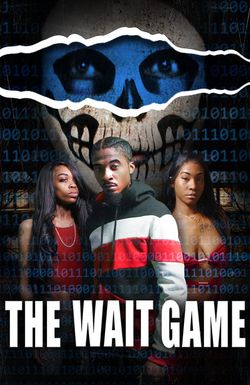 The Wait Game
