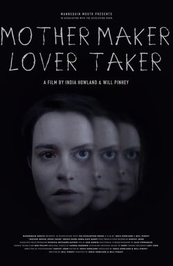 Mother Maker Lover Taker