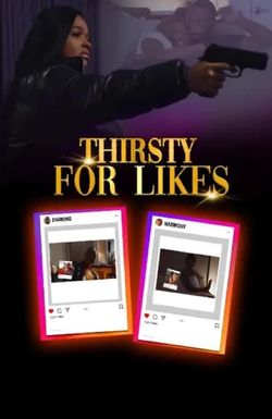 Thirsty for Likes
