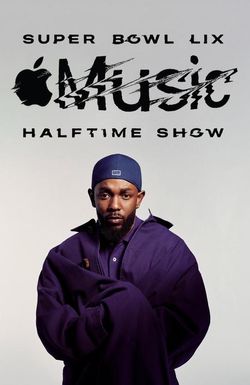 The Apple Music Super Bowl LIX Halftime Show Starring Kendrick Lamar