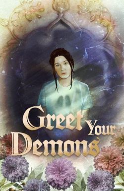 Greet Your Demons