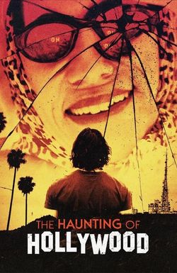 The Haunting of Hollywood