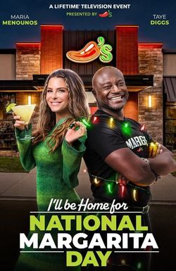 I'll Be Home for National Margarita Day