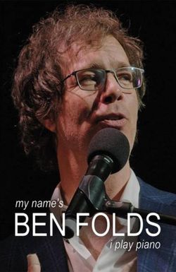 My Name's Ben Folds - I Play Piano