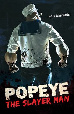 Popeye: The Slayer Man