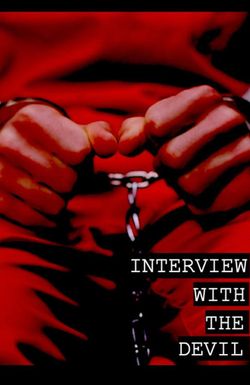 Interview with the Devil