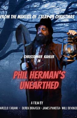 Phil Herman's Unearthed