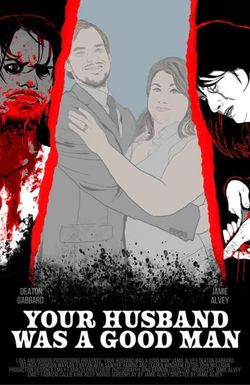 Your Husband Was a Good Man