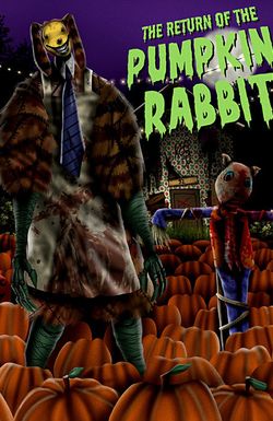 The Return of the Pumpkin Rabbit