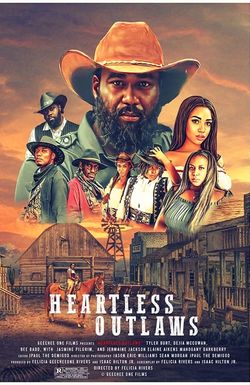 Heartless Outlaws