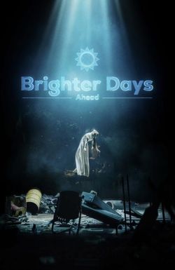 Brighter Days Ahead