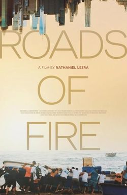 Roads of Fire