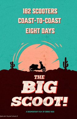 The Big Scoot