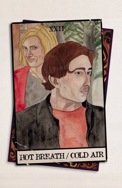 Hot Breath/Cold Air
