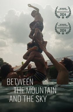 Between the Mountain and the Sky