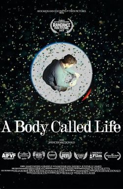 A Body Called Life