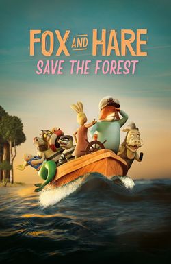 Fox & Hare Save the Forest