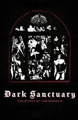 Dark Sanctuary: The Story of the Church
