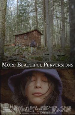 More Beautiful Perversions