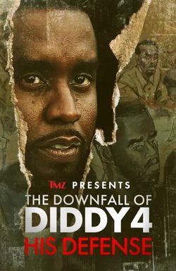 TMZ Presents: The Downfall of Diddy His Defense