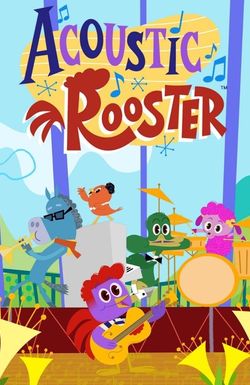Acoustic Rooster and His Barnyard Band