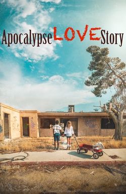 Apocalypse Love Story