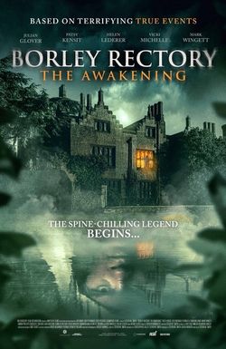 Borley Rectory: The Awakening