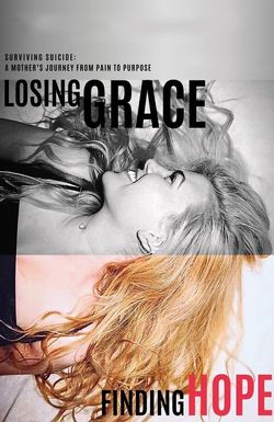 Losing Grace Finding Hope