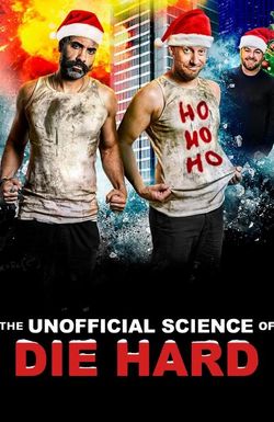 The Unofficial Science of Die Hard