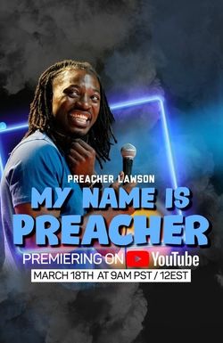 My Name Is Preacher