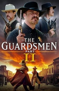 The Guardsmen: Part 2