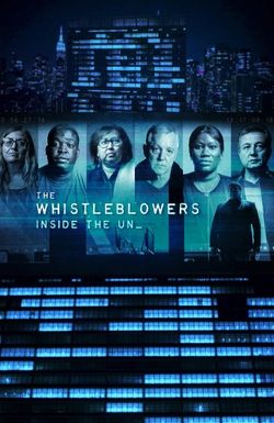 The Whistleblowers: Inside the UN